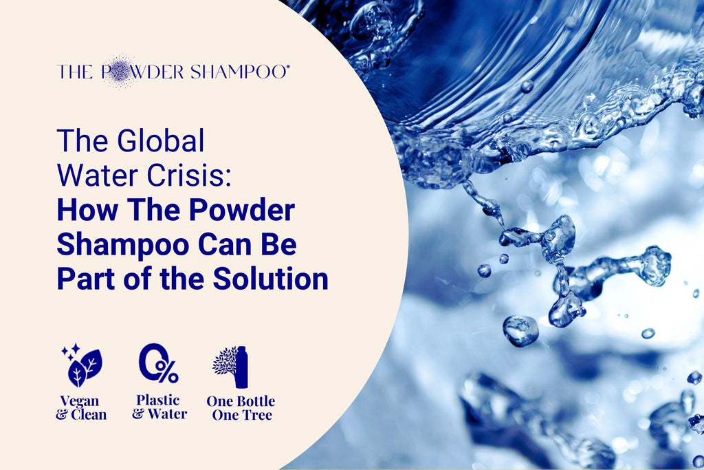 The Global Water Crisis: How The Powder Shampoo Can Be Part of the Sol