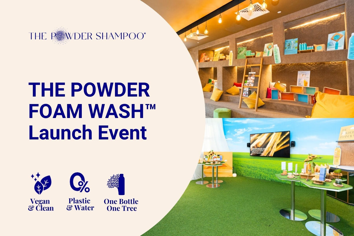 THE POWDER FOAM WASH™ Launch Event