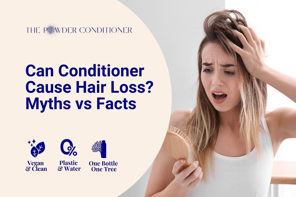 Can Conditioner Cause Hair Loss? Myths vs. Facts &ndash; The Powder Shampoo